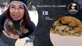 Placinta cu carne  reteta Finlandeza [upl. by Aryan]