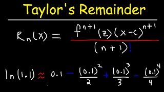 Taylors Remainder Theorem [upl. by Felicia99]