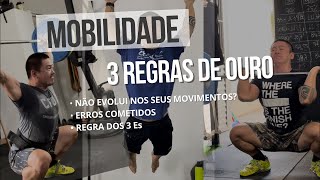 Mobilidade no Crossfit  3 regras de OURO [upl. by Haag]