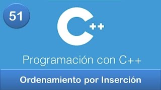 51 Programación en C  Ordenamientos  Ordenamiento por Inserción [upl. by Genna487]