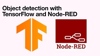 Object Detection with TensorFlow amp NodeRED  Power of Machine learning with Low coding platform [upl. by Euqinay124]