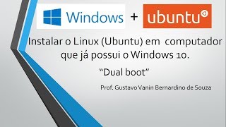 Instalação dual boot Windows 10  Ubuntu 1604 com DVD ANTES LEIA A DESCRIÇÃO [upl. by Smeaj]