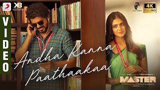 Master  Andha Kanna Paathaakaa Video  Thalapathy Vijay  Anirudh Ravichander  Lokesh Kanagaraj [upl. by Keon]