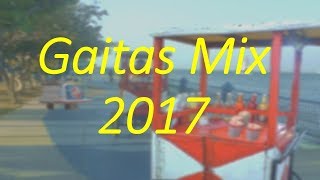 Gaitas Mix 2017 [upl. by Alexia]