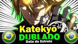 Katekyō Hitman Reborn Dublado Data de Estreia Anime Onegai Brasil [upl. by Asirrom108]