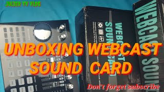 UNBOXING K1 WEBCAST SOUND CARD FOR LIVE STREAM [upl. by Manolo422]