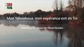 🎼 Toutes mes sources sont en Toi  Ny loharanoko rehetra dia ao Aminao [upl. by Ohcirej]