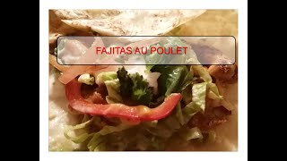 FAJITAS AU POULET  EXPRESS ET COUP DE COEUR [upl. by Camila]