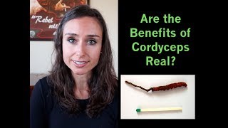 Cordyceps Evidence Review Are the Benefits of Cordyceps Real [upl. by Nodnas]