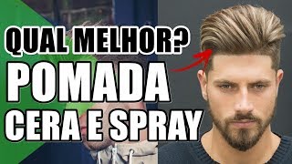 🔴 COMO USAR POMADA CERA SPRAY E GEL  DICAS MASCULINAS [upl. by Auqined]