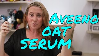 Aveeno Skincare NEW Calm and Restore Triple Oat Serum Review and How to Use [upl. by Leandro]