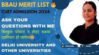 BBAU वालों आ जाओ🤩🔥 Part 4 जिसको जो पूछना है पूछ सकता है📢Merit List Rejection Hostel And Cutoff🚨 [upl. by Amandi431]