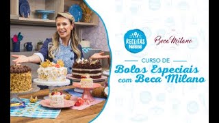 Curso GRÁTIS de Bolos Especiais com Beca Milano  Introdução Geral [upl. by Den]