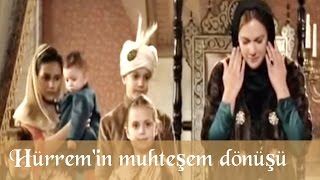 Hürremin Muhteşem Dönüşü  Muhteşem Yüzyıl 55Bölüm [upl. by Caughey233]