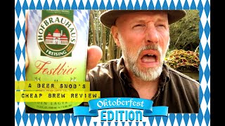 Hofbrauhaus Festbier Freising Beer Review 2020 by A Beer Snobs Cheap Brew Review [upl. by Eniarrol]