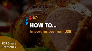 HOW TO import recipes from USB  Smart rotisseries and Smart autoclean rotisseries [upl. by Anetta]