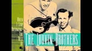 The Louvin Brothers  When I Stop Dreaming [upl. by Ikcaj]