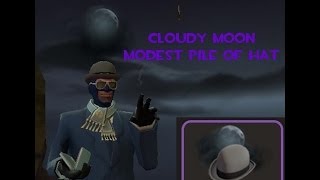 Cloudy Moon Modest Pile of Hat  TF2 Unusual Showcase [upl. by Kartis]