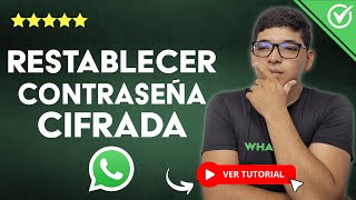 Cómo RESTABLECER la CONTRASEÑA CIFRADA de WhatsApp  🔄​ Recupera la Contraseña de Inicio 🔄 [upl. by Annelg]