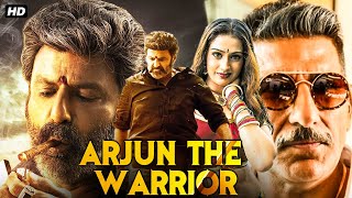 Arjun The Warrior Blockbuster Hindi Dubbed Action Movie  Balakrishna  Laya Ankitha  South Movies [upl. by Av]