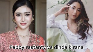 Febby rastanty vs dinda kirana febbyrastanti dindakirana [upl. by Kylah]