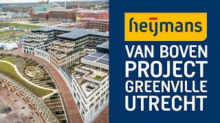 HEIJMANS VAN BOVEN  PROJECT GREENVILLE UTRECHT [upl. by Ibok]