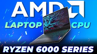 AMD Ryzen 6000 Series Processor ⚡ All about AMD Ryzen 6000 Series Laptop  Mobile CPU in 2022 🔥💻 [upl. by Aniretac990]