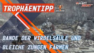 Dark Souls 3  Bande der Wirbelsäule  Bleiche Zungen farmen GermanDeutsch [upl. by Arodoet]