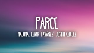 Maluma Lenny Tavárez Justin Quiles  Parce LetraLyrics [upl. by Senzer]