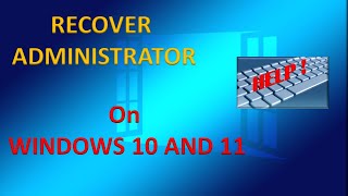 Recover Administrator Account on Windows 10 [upl. by Colline]