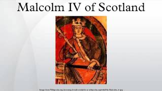 Malcolm IV of Scotland [upl. by Lorie392]