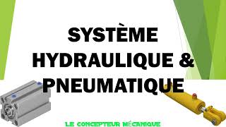 Système hydraulique vs pneumatique Avantages inconvénients amp caractéristiques [upl. by Adnuhsed41]