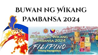 2024 Buwan ng Wikang Pambansa Celebration I KWF I DepED Matatag Curriculum I deped kwf filipino [upl. by Ritter]