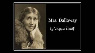 MRS DALLOWAY by Virgina Woolf  Full Audiobook [upl. by Heriberto]