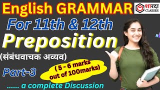 Preposition संबंधवाचक अव्यव  Part3 11th amp12th BoardExam2025 preposition english englishgrammar [upl. by Ahseuqal]