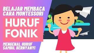 BELAJAR MEMBACA CARA MONTESSORI  HURUF FONIK [upl. by Kappel300]