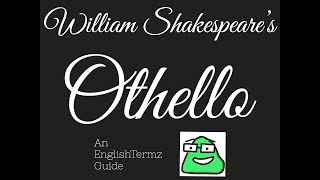 Othello  Act 3 Scene 2  Analysis and Discussion [upl. by Arataj]