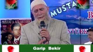 Garip Bekir  Gelsene muhteşem İlahi [upl. by Asina]