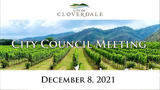 Cloverdale City Council  December 8 2021 [upl. by Bander]