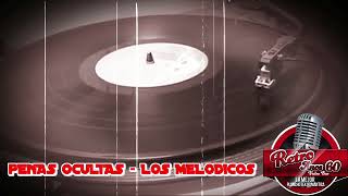 PENAS OCULTAS  LOS MELODICOS FULL RETRO [upl. by Laamaj687]