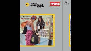 Summer Fancy Food Show  Priya Foods [upl. by Malcom]