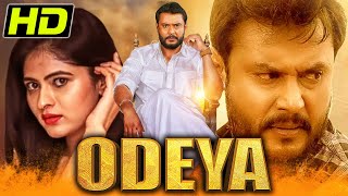 Odeya HD South Superhit Hindi Dubbed Movie  Darshan Sanah Thimmayyah Devaraj P Ravi Shankar [upl. by Darreg]