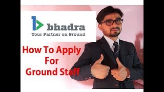 How to apply for Bhadra International as a Ground Staff  Eligibility Salary and future in details [upl. by Gracye606]