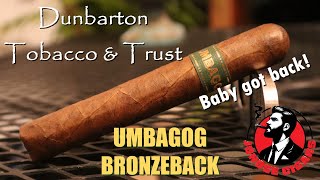 Dunbarton Tobacco amp Trust Umbagog Bronzeback Jonose Cigars Review [upl. by Ebbarta999]