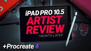 iPad Pro 2017 105 Artist Review 1 Month Later Procreate 4 [upl. by Tarsuss]