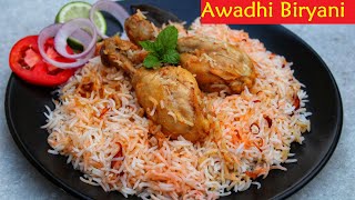 Awadhi Chicken Biryani  Ramadan amp Eid Special Recipe  Biryani Recipe [upl. by Davey]