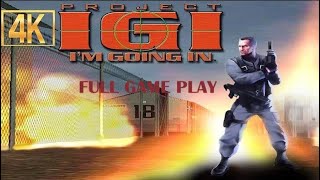 IGI 1 FULL Game Walkthrough  All Missions 4k [upl. by Telimay589]