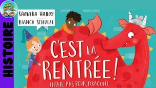 Cest la rentrée Naie pas peur dragon  Livre audio  Histoire du soir pour enfants [upl. by Dunton]