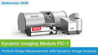 How to Measure Particle Shape with the Bettersizer 2600 amp PIC1 [upl. by Arres993]