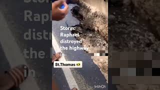 Storm Raphael damaged StThomas highway [upl. by Tolland]